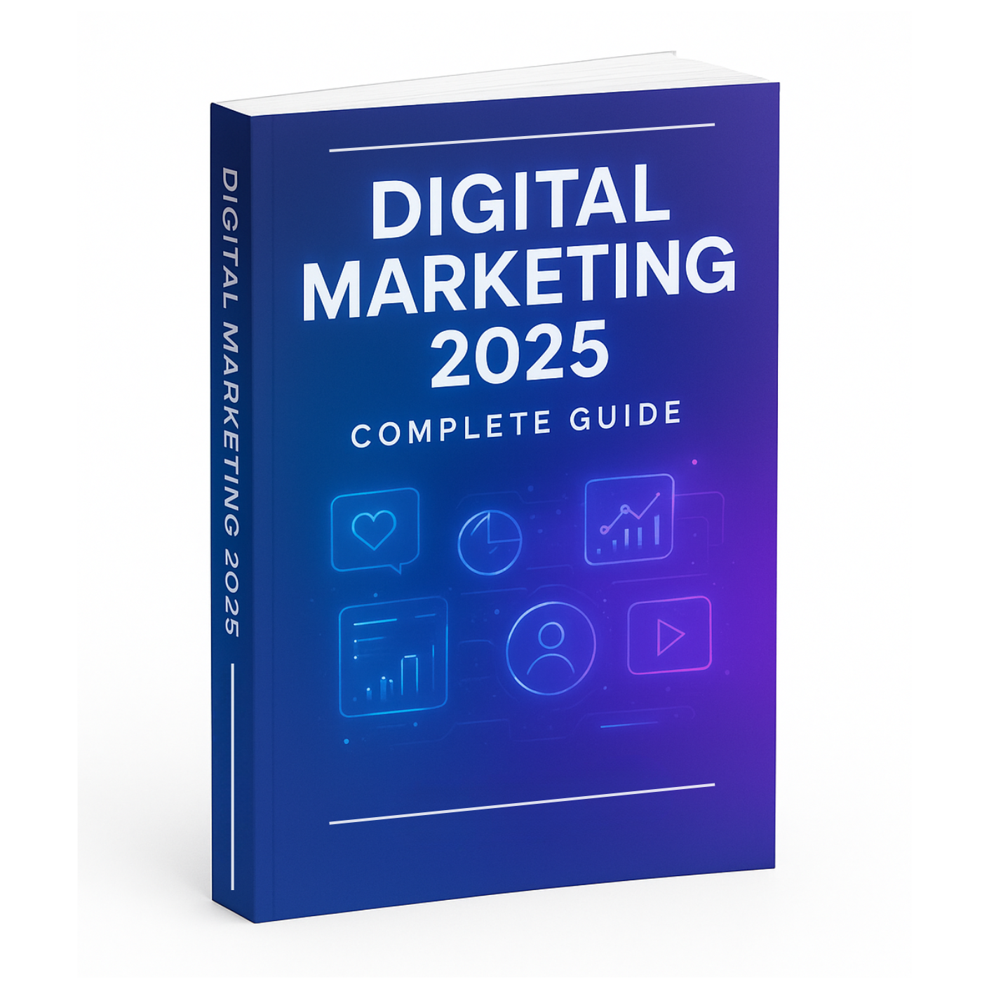 Digital Marketing 2025: Complete Guide | AI, SEO, Social Media & E-commerce Strategies